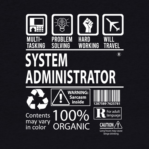 System Administrator T Shirt - MultiTasking Certified Job Gift Item Tee by Aquastal